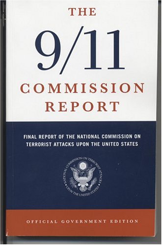 Beispielbild fr The 9/11 Commission Report: Final Report of the National Commission on Terrorist Attacks Upon the United States zum Verkauf von Wonder Book
