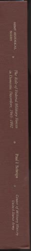 Role of Federal Military Forces in Domestic Disorders, 1945-1992 - Paul J. Scheips