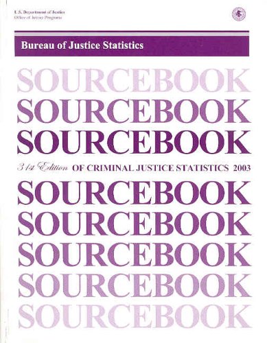 Sourcebook of Criminal Justice Statistics, 2003