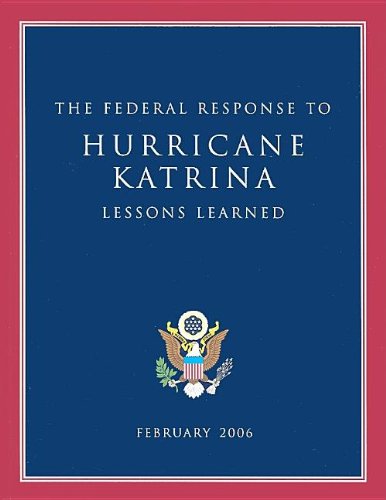 9780160756009: The Federal Response to Hurricane Katrina: Lessons Learned