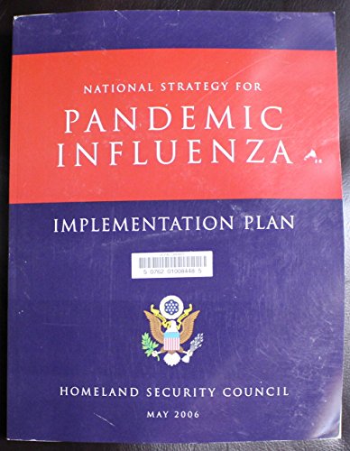 9780160760754: National Strategy for Pandemic Influenza Implementation Plan, May 2006