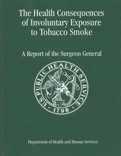 Stock image for The Health Consequences of Involuntary Exposure to Tobacco Smoke: A Report of the Surgeon General 2006 for sale by Discover Books