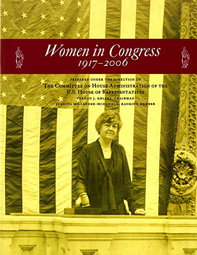 Stock image for Women in Congress, 1917-2006 (United States Congressional Serial Set ;; Serial no. 14903) for sale by Great Northern Books