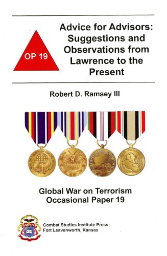 9780160768750: Advice for Advisors: Suggestions and Observations from Lawrence to the Present: Suggestions and Observations from Lawrence to the Present (Global War on Terrorism Occational Paper)
