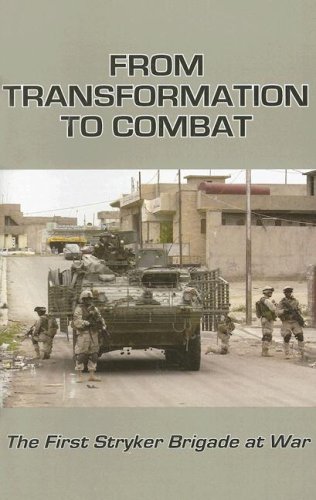 9780160777875: From Transformation to Combat: The First Stryker Brigade at War