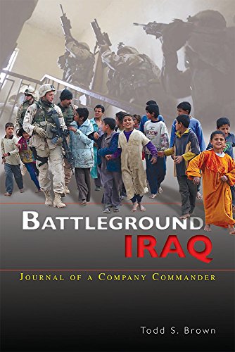 Imagen de archivo de Battleground Iraq: Journal of a Company Commander a la venta por ThriftBooks-Dallas