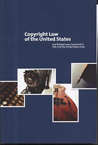 Imagen de archivo de Copyright Law of the United States and Related Laws Contained in Title 17 of the United States Code a la venta por Wonder Book