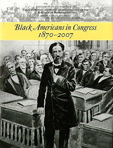 Stock image for Black Americans in Congress, 1870-2007 for sale by Better World Books