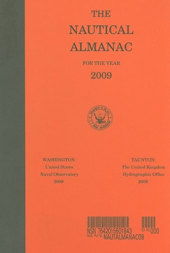 Beispielbild fr The Nautical Almanac for the Year 2009 zum Verkauf von Wonder Book