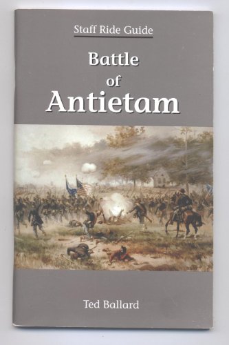 9780160817021: Battle of Antietam Staff Ride Guide