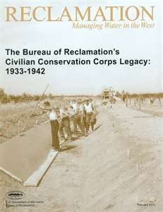 9780160824241: Bureau Reclamation and the Civilian Conservation Corps Legacy 1933-1942