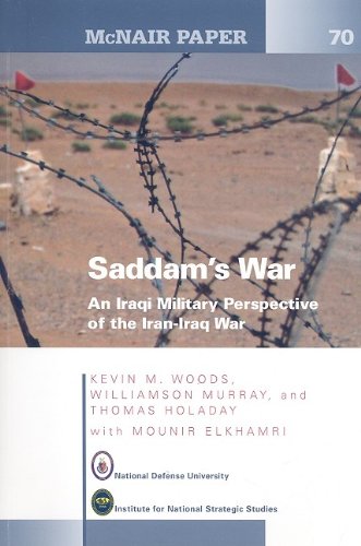 Saddam's War: An Iraqi Mililtary Perspective of the Iran-Iraq War (Mcnair Paper) (9780160827372) by Woods, Kevin M.; Murray, Williamson; Holaday, Thomas; Elkhamri, Mounir