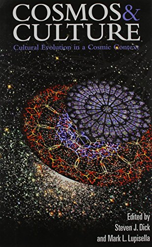 Beispielbild fr Cosmos and Culture: Cultural Evolution in a Cosmic Context zum Verkauf von Sequitur Books