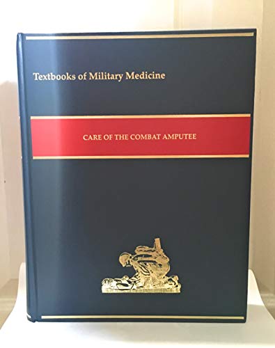 Imagen de archivo de Care of the Combat Amputee (Textbooks of Military Medicine) a la venta por HPB-Red