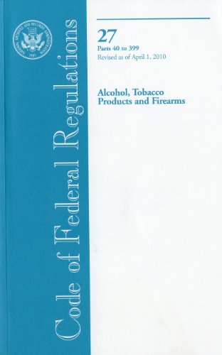9780160854170: Alcohol, Tobacco Products and Firearms