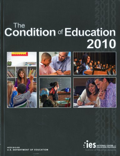 9780160858260: The Condition of Education 2010