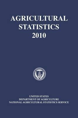Imagen de archivo de Agricultural Statistics 2010 a la venta por Greenwood Road Books