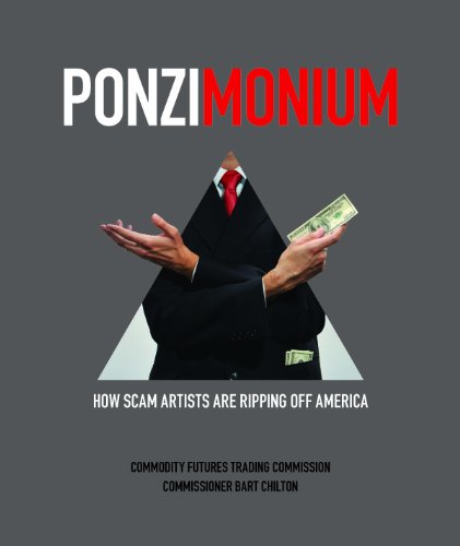 Imagen de archivo de Ponzimonium: How Scam Artists are Ripping Off America a la venta por Wonder Book