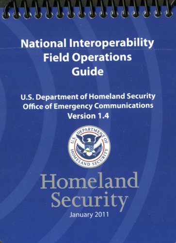 9780160900198: National Interoperability Field Operations Guide, Version 1.4 (Corrected Copy)