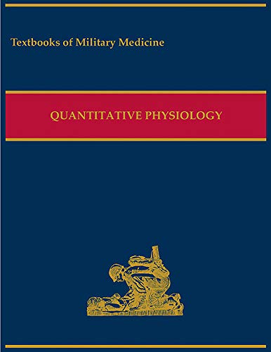 9780160910876: Military Quantitative Physiology: Problems and Concepts in Military Operational Medicine (Textbooks of Military Medicine)