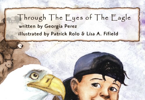 Stock image for Through the Eyes of the Eagle for sale by Wonder Book