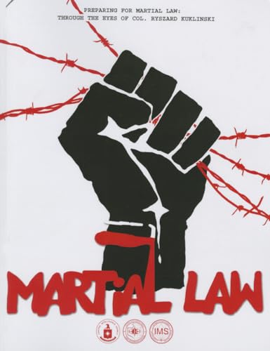 Imagen de archivo de Preparing For Martial Law: Through The Eyes Of Col. Myszard Kuklinski a la venta por Half Price Books Inc.