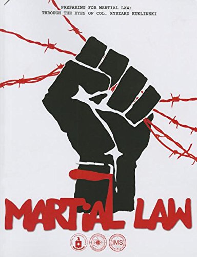 Stock image for Preparing For Martial Law: Through The Eyes Of Col. Myszard Kuklinski for sale by Half Price Books Inc.