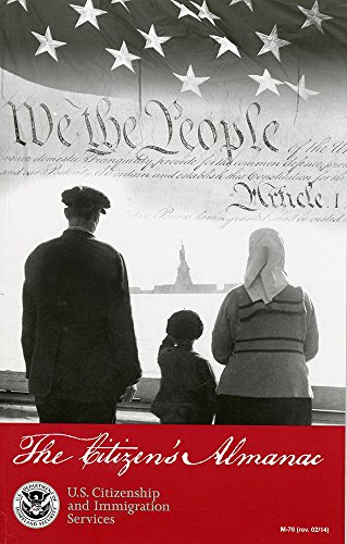 Imagen de archivo de The Citizen's Almanac: Fundamental Documents, Symbols, And Anthems Of The United States a la venta por BooksRun