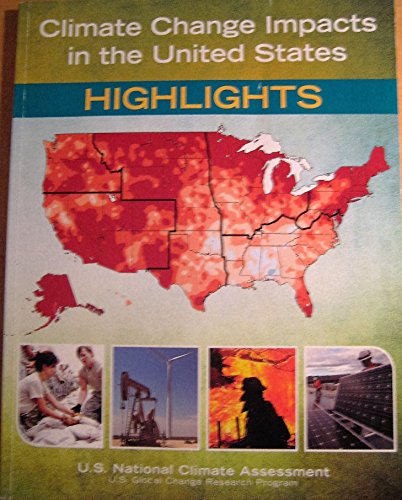 Imagen de archivo de Climate Change Impacts in the United States 2014 Report a la venta por Wonder Book