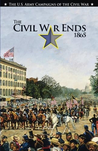 Stock image for The Civil War Ends, 1865 for sale by HPB-Emerald