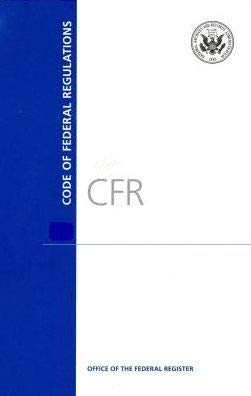 Imagen de archivo de Code of Federal Regulations, Title 29, Labor, PT. 1910.1000-End, Revised as of July 1, 2016 a la venta por Big River Books