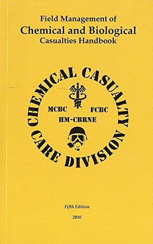 Beispielbild fr Field Management of Chemical and Biological Casualties zum Verkauf von GoldenWavesOfBooks