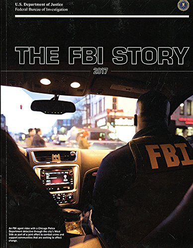 Imagen de archivo de The FBI Story 2017 a la venta por ThriftBooks-Dallas