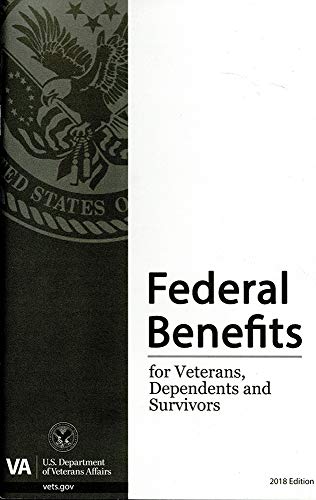 Beispielbild fr Federal Benefits for Veterans, Dependents, and Survivors 2018 zum Verkauf von Wonder Book