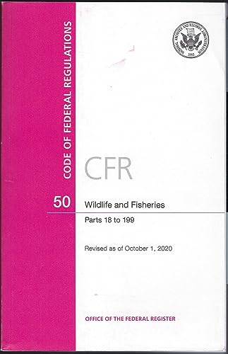 Beispielbild fr CFR Wildlife and Fisheries: Parts 18 to 199 zum Verkauf von BookHolders