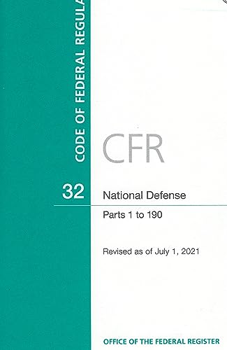 9780160961632: CODE OF FEDERAL REGULATIONS CFR 32 National Defense Parts 1 to 190 Revised as of July 1, 2021