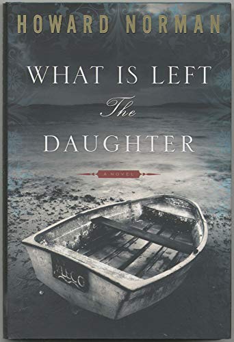 9780168735433: What is Left the Daughter ----INSCRIBED----