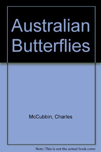 Stock image for Australian Butterflies for sale by Yesterday's Books