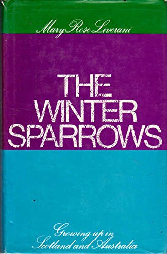 The Winter Sparrows: Growing up in Scotland & Australia