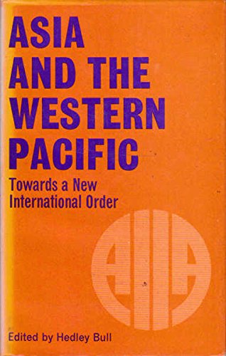 Beispielbild fr Asia and the Western Pacfic; Towards a New International Order zum Verkauf von Hackenberg Booksellers ABAA