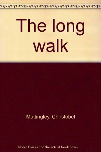 The long walk (9780170050470) by Mattingley, Christobel