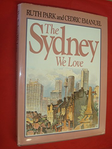 Beispielbild fr The Sydney We Love zum Verkauf von Books@Ruawai