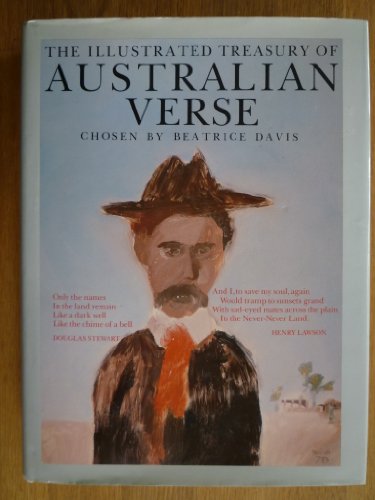 The Illustrated Treasury of Australian Verse [Hardcover] Davis, Beatrice (Chosen by) - Davis, Beatrice (Chosen by)