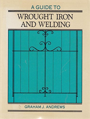 Stock image for A guide to wrought iron and welding. for sale by WorldofBooks