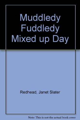 9780170078085: Muddledy Fuddledy Mixed up Day