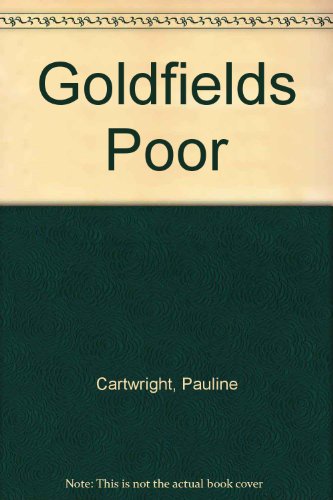 Stock image for Goldfields Poor for sale by Swan Books