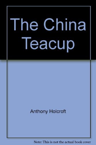 9780170081702: The China Teacup