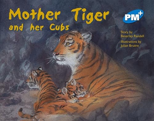 9780170096744: PM Plus Blue 11 Fiction Mixed Pack (10): Mother Tiger and her Cubs PM PLUS Blue 11: 6