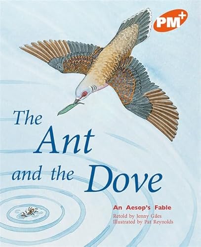 Stock image for PM Plus Orange 15 Fiction Mixed Pack (10): The Ant and the Dove: 8 for sale by WorldofBooks