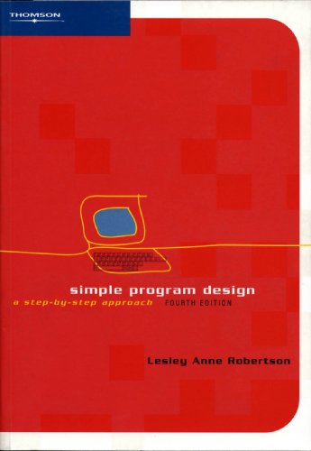 Stock image for Simple Program Design: A Step by Step Approach for sale by Phatpocket Limited